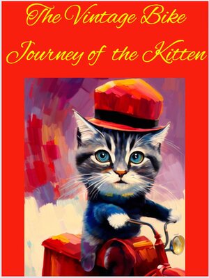 cover image of The Vintage Bike Journey of the Kitten